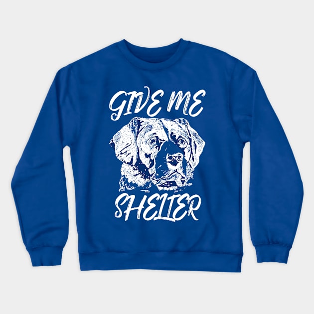 Give Me Shelter Crewneck Sweatshirt by MisterMash